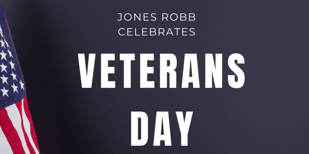 Jones Robb Honors Our Veterans